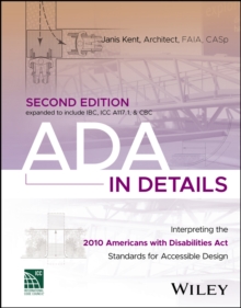 ADA in Details : Interpreting the 2010 Americans with Disabilities Act Standards for Accessible Design