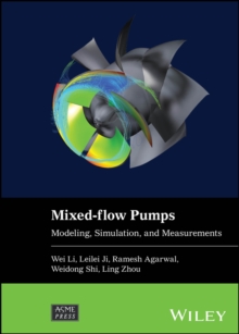 Mixed-flow Pumps : Modeling, Simulation, and Measurements