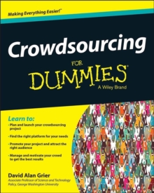 Crowdsourcing For Dummies, Paperback / softback Book Crowdsourcing For Dummies, Paperback / softback Book