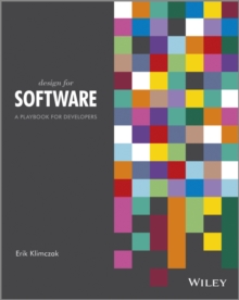 Design for Software : A Playbook for Developers