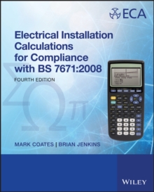 Electrical Installation Calculations : For Compliance with BS 7671:2008