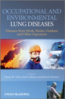 Occupational and Environmental Lung Diseases : Diseases from Work, Home, Outdoor and Other Exposures