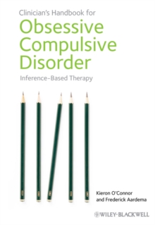 Clinician's Handbook for Obsessive Compulsive Disorder : Inference-Based Therapy