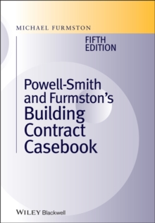 Powell ]Smith and Furmston's Building Contract Casebook