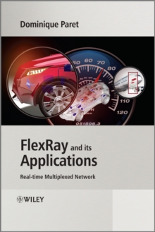 FlexRay and its Applications : Real Time Multiplexed Network