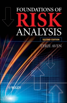 Foundations of Risk Analysis, Hardback Book Foundations of Risk Analysis, Hardback Book