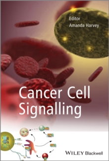 Cancer Cell Signalling, Hardback Book Cancer Cell Signalling, Hardback Book