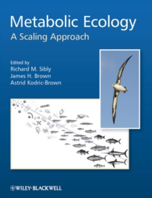 Metabolic Ecology : A Scaling Approach