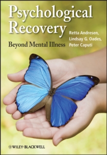 Psychological Recovery : Beyond Mental Illness