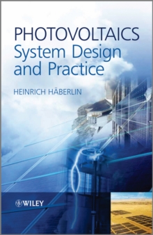 Photovoltaics : System Design and Practice