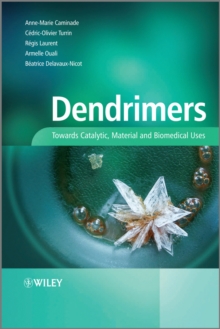 Dendrimers : Towards Catalytic, Material and Biomedical Uses