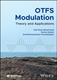 OTFS Modulation : Theory and Applications