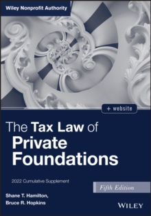 The Tax Law of Private Foundations : 2022 Cumulative Supplement