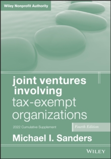 Joint Ventures Involving Tax-Exempt Organizations, 2022 Cumulative Supplement