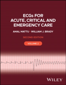 ECGs for Acute, Critical and Emergency Care, Volume 2
