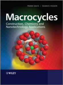 Macrocycles : Construction, Chemistry and Nanotechnology Applications