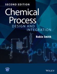 Chemical Process Design and Integration, Hardback Book Chemical Process Design and Integration, Hardback Book