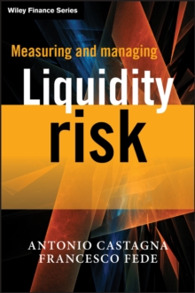 Measuring and Managing Liquidity Risk