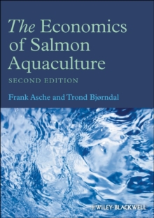 The Economics of Salmon Aquaculture