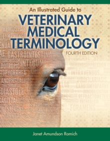 An Illustrated Guide to Veterinary Medical Terminology, Paperback Book An Illustrated Guide to Veterinary Medical Terminology, Paperback Book