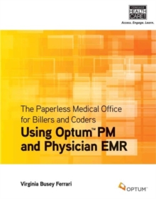 The Paperless Medical Office for Billers and Coders : Using Harris CareTracker, Paperback / softback Book The Paperless Medical Office for Billers and Coders : Using Harris CareTracker, Paperback / softback Book