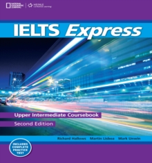 IELTS Express Upper-Intermediate : The Fast Track to IELTS Success, Paperback Book IELTS Express Upper-Intermediate : The Fast Track to IELTS Success, Paperback Book