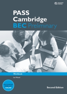 PASS Cambridge BEC Preliminary: Workbook, Pamphlet Book PASS Cambridge BEC Preliminary: Workbook, Pamphlet Book