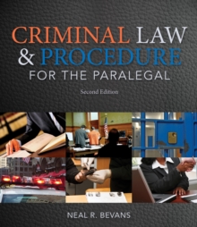 Criminal Law and Procedure for the Paralegal, Paperback / softback Book Criminal Law and Procedure for the Paralegal, Paperback / softback Book