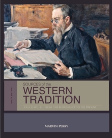 Sources of the Western Tradition : From the Renaissance to the Present From the Renaissance to the Present Volume 2, Paperback Book Sources of the Western Tradition : From the Renaissance to the Present From the Renaissance to the Present Volume 2, Paperback Book