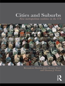 Cities and Suburbs : New Metropolitan Realities in the US