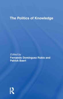 The Politics of Knowledge