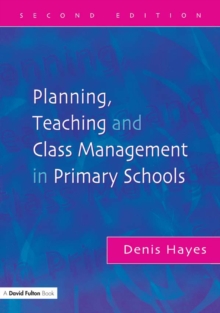 Planning, Teaching and Class Management in Primary Schools