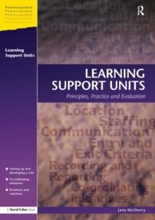 Learning Support Units : Principles, Practice and Evaluation