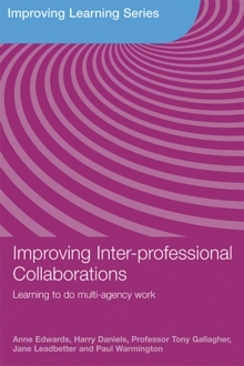 Improving Inter-professional Collaborations : Multi-Agency Working for Children's Wellbeing