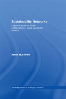 Sustainability Networks : Cognitive Tools for Expert Collaboration in Social-Ecological Systems