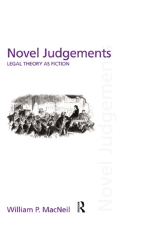 Novel Judgements : Legal Theory as Fiction