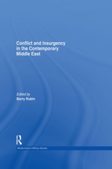 Conflict and Insurgency in the Contemporary Middle East