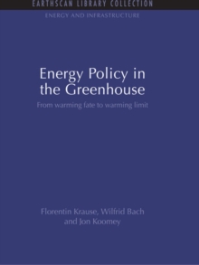 Energy Policy in the Greenhouse : From warming fate to warming limit