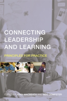 Connecting Leadership and Learning : Principles for Practice