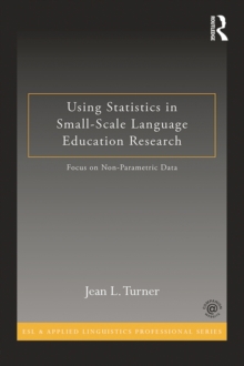 Using Statistics in Small-Scale Language Education Research : Focus on Non-Parametric Data