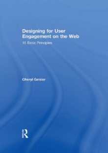 Designing for User Engagement on the Web : 10 Basic Principles