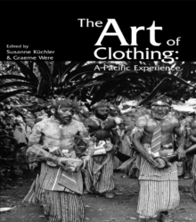 The Art of Clothing: A Pacific Experience