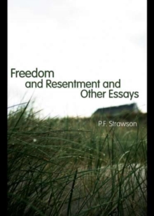 Freedom and Resentment and Other Essays