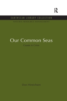 Our Common Seas : Coasts in Crisis