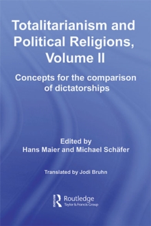 Totalitarianism and Political Religions, Volume II : Concepts for the Comparison Of Dictatorships