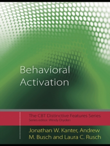 Behavioral Activation : Distinctive Features