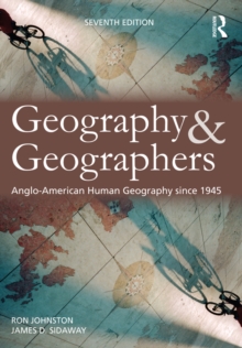 Geography and Geographers : Anglo-American human geography since 1945