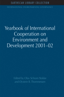 Yearbook of International Cooperation on Environment and Development 2001-02