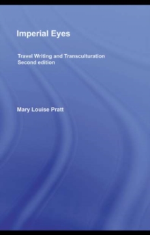 Imperial Eyes : Travel Writing and Transculturation