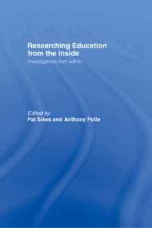 Researching Education from the Inside : Investigations from within